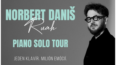 Norbert Daniš: Ruah - piano solo tour SK