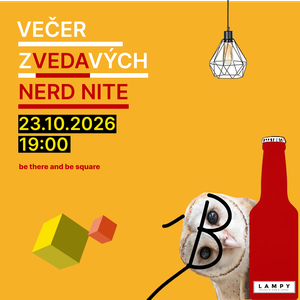 Večer zVEDAvých NERD NITE