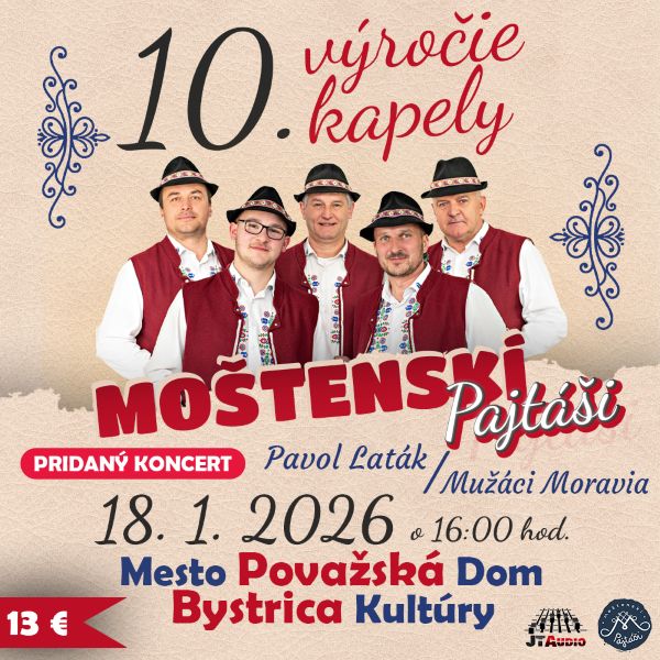 10.výročie kapely Moštenskí Pajtáši - Pridaný koncert