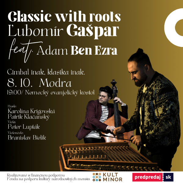 CLASSIC WITH ROOTS  Ľubomír Gašpar feat. Adam Ben Ezra - Modra