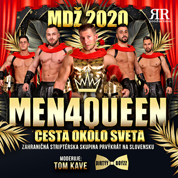 MEN4QUEEN - UKÁŽKA Z EXKLUZÍVNEJ SHOW CESTA OKOLO SVETA