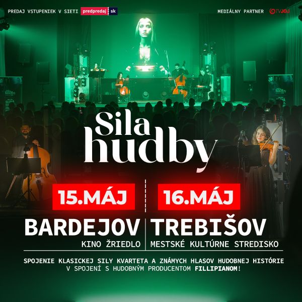 Sila Hudby - Bardejov