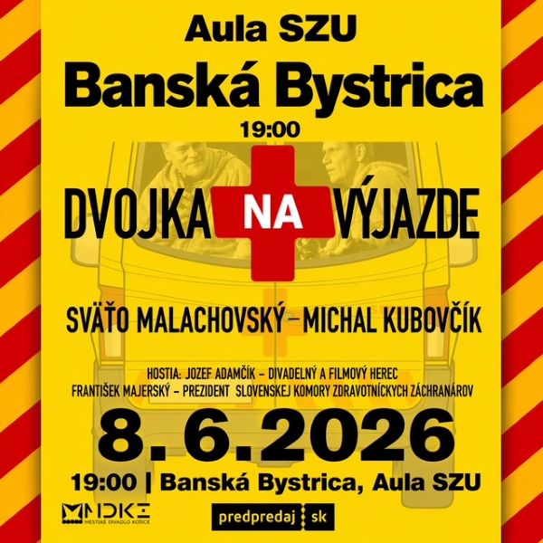 DVOJKA NA VÝJAZDE - Banská Bystrica - ZRUŠENÉ
