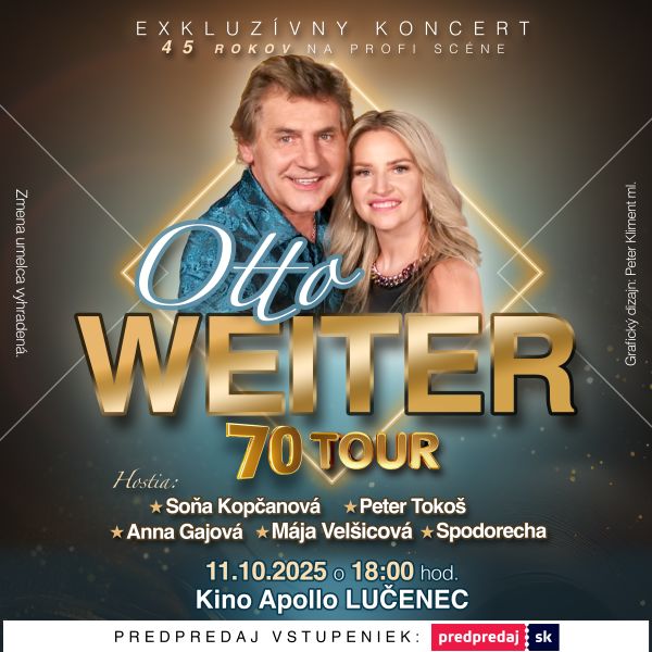 OTTO WEITER 70 - TOUR - Lučenec - ZRUŠENÉ