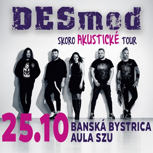 DESmod skoro AKUSTICKÉ tour - Banská Bystrica - ZRUŠENÉ