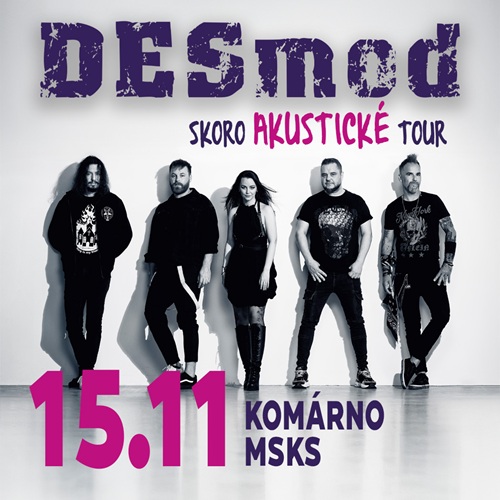 DESmod skoro AKUSTICKÉ tour - Komárno - ZRUŠENÉ
