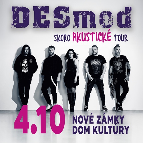 DESmod skoro AKUSTICKÉ tour - Nové Zámky - ZRUŠENÉ