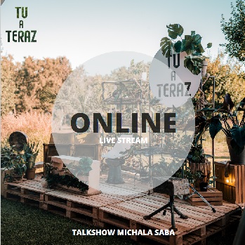 TU A TERAZ talkshow Michala Saba / Online