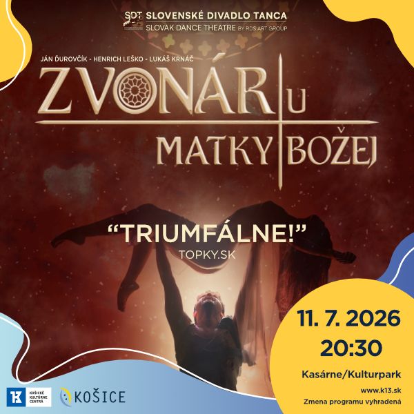 Ďurovčík: Zvonár u Matky Božej - moderný balet - Leto v kulturparku 2026